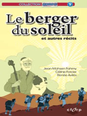 cover image of Le berger du soleil et autres récits